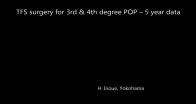 TFS surgery for 3rd and 4th degree POP - 5 year data