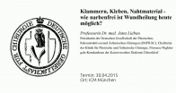 Klammern, Kleben, Nahtmaterial - wie narbenfrei ist Wundheilung heute möglich?