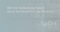 Interview - Bedeutung der Verfahren für die Medizin